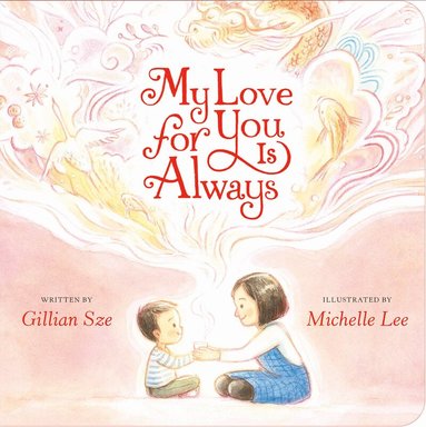 Gillian Sze - My Love for You Is Always, Kartonnage