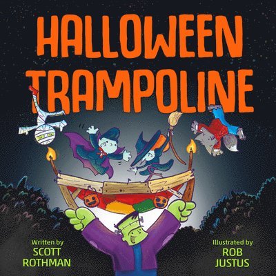 Scott Rothman - Halloween Trampoline, Inbunden