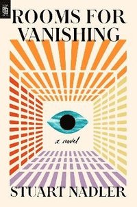 bokomslag Rooms for Vanishing: A Novel