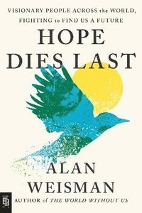 bokomslag Hope Dies Last