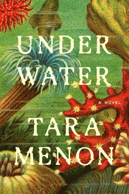 Tara Menon - Under Water, Inbunden
