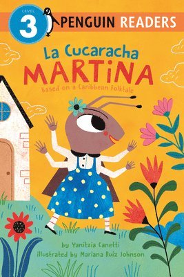 Yanitzia Canetti - La Cucaracha Martina: Based on a Caribbean Folktale, Häftad
