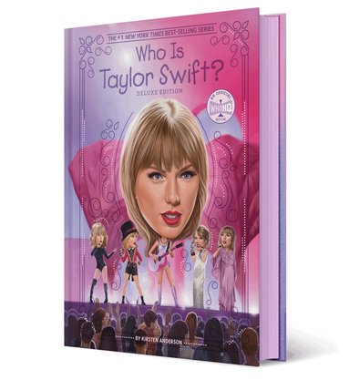Kirsten Anderson, Who HQ - Who Is Taylor Swift?: Deluxe Edition, Inbunden