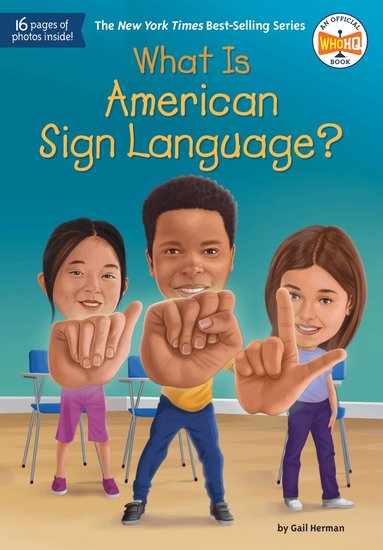 Gail Herman, Who HQ - What Is American Sign Language?, Inbunden