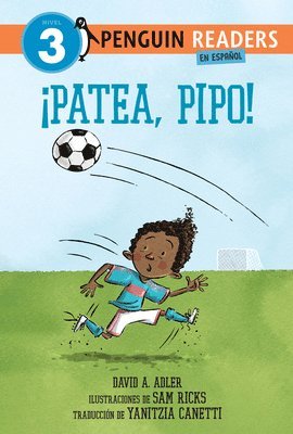 bokomslag ¡Patea, Pipo! (Kick It, Mo! Spanish Edition)