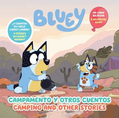 bokomslag Bluey: Camping and Other Stories/Campamento Y Otros Cuentos (Bilingual English- Spanish Edition)