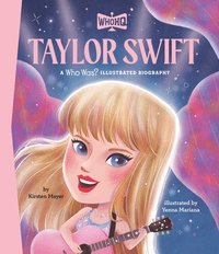 bokomslag Taylor Swift: A Who Was? Illustrated Biography