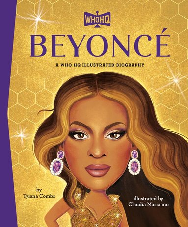 Tyiana Combs, Who HQ - Beyoncé: A Who HQ Illustrated Biography, Inbunden