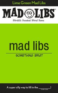 bokomslag Lime Green Mad Libs: World's Greatest Word Game