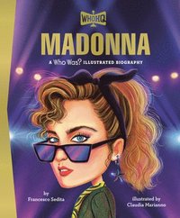 bokomslag Madonna: A Who Was? Illustrated Biography