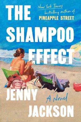 Jenny Jackson - The Shampoo Effect: A Read with Jenna Pick, Inbunden