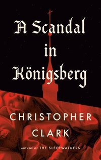 bokomslag A Scandal in Königsberg
