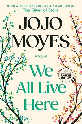 Jojo Moyes - We All Live Here, Häftad