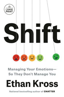 bokomslag Shift: Managing Your Emotions--So They Don't Manage You