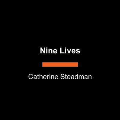 Catherine Steadman - Nine Lives, Häftad