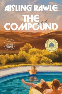 bokomslag The Compound: A GMA Book Club Pick