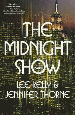 Lee Kelly, Jennifer Thorne - The Midnight Show, Inbunden