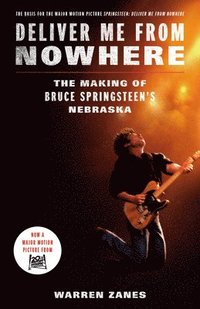 bokomslag Deliver Me from Nowhere (Movie Tie-In)