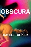 Raelle Tucker - Obscura, Inbunden. Tillgänglighet: Kommande