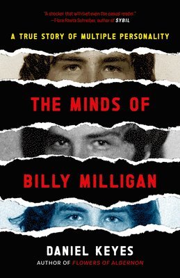Daniel Keyes - The Minds of Billy Milligan: A True Story of Multiple Personality, Häftad