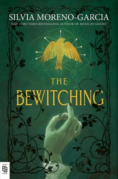Silvia Moreno-Garcia - The Bewitching, Häftad