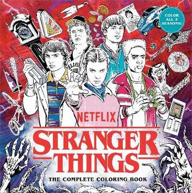 Netflix - Stranger Things: The Complete Coloring Book (Color All Five Seasons!), Häftad