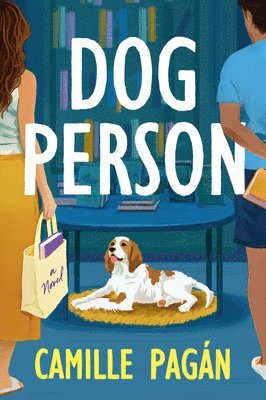 Camille Pagàn - Dog Person: A Love Story, Inbunden