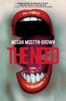 Megan Mostyn-Brown - The Need, Inbunden