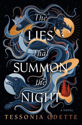 The Lies That Summon the Night