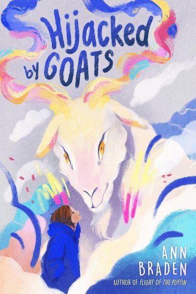 Ann Braden - Hijacked by Goats, Inbunden