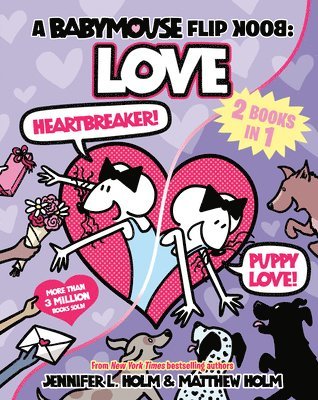 bokomslag A Babymouse Flip Book: Love (Heartbreaker + Puppy Love)
