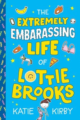 The Extremely Embarrassing Life of Lottie Brooks 1