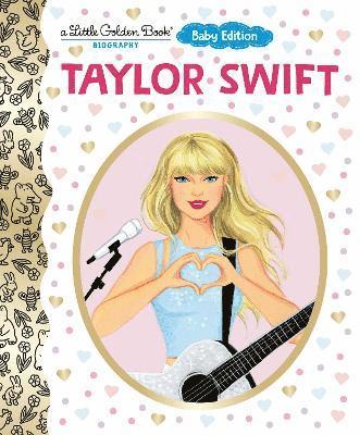 bokomslag Taylor Swift: Baby Edition (A Little Golden Book Biography)