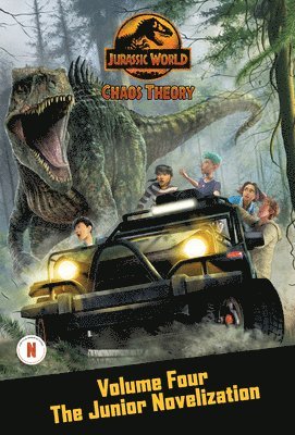Chaos Theory, Volume Four: The Junior Novelization (Jurassic World)