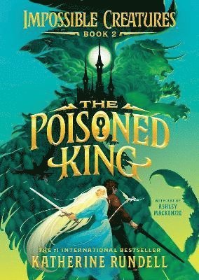 Katherine Rundell - The Poisoned King, Häftad