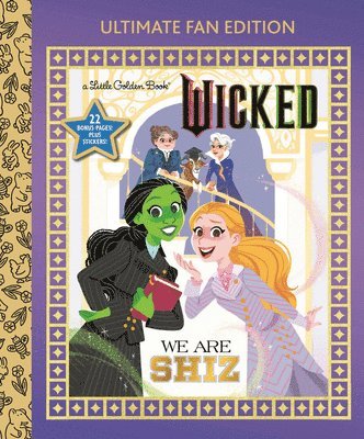 bokomslag We Are Shiz: Ultimate Fan Edition (Universal Pictures Wicked): 22 Bonus Pages! Stickers!