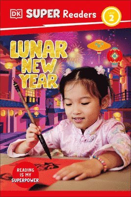 bokomslag DK Super Readers Level 2 Lunar New Year