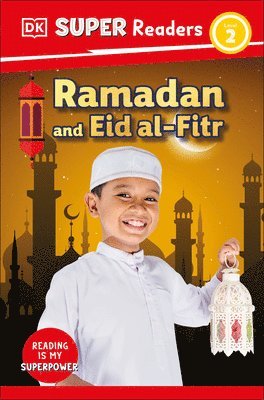 bokomslag DK Super Readers Level 2 Ramadan and Eid Al-Fitr