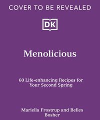 bokomslag Menolicious: Life-Enhancing Recipes for Your Second Spring