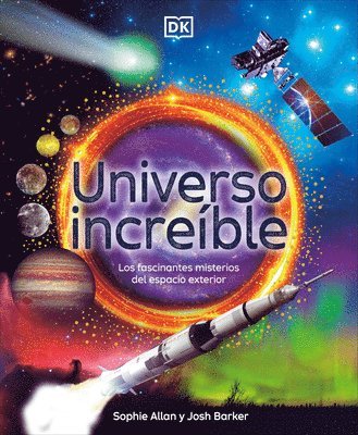 Josh Barker, Sophie Allan - Universo Increíble (Amazing Space), Inbunden