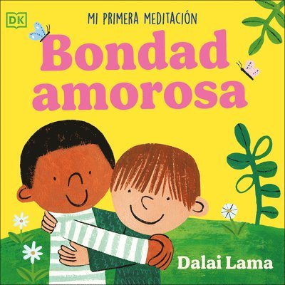 Bondad Amorosa (Loving Kindness) 1