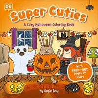bokomslag Super Cuties: A Cozy Halloween Coloring Book: 30 Cute and Spooky Illustrations for All Ages