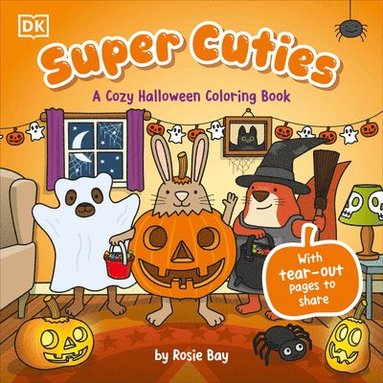 bokomslag Super Cuties: A Cozy Halloween Coloring Book