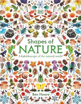 bokomslag Shapes of Nature: A Kaleidoscope of the Natural World