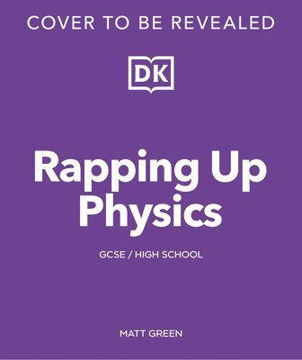 bokomslag Rapping Up Physics