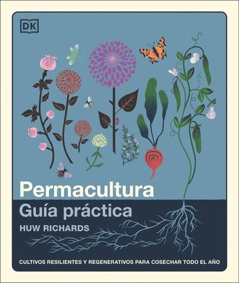 Huw Richards - The Permaculture Garden (Spanish Edition), Inbunden