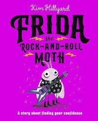 bokomslag Frida the Rock-And-Roll Moth