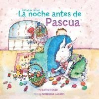 bokomslag La Noche Antes de Pascua (the Night Before Easter Spanish Edition)