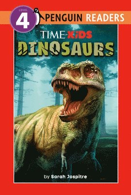 Time for Kids: Dinosaurs