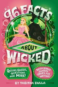bokomslag 96 Facts about Wicked